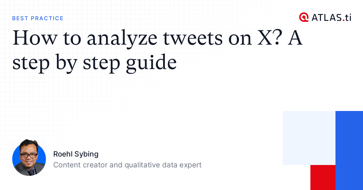 How to analyze tweets on X? A step by step guide - ATLAS.ti